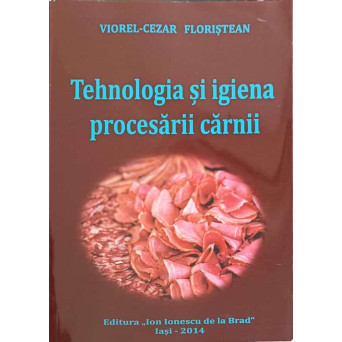 TEHNOLOGIA SI IGIENA PROCESARII CARNII