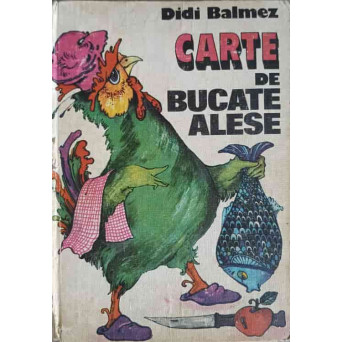 CARTE DE BUCATE ALESE