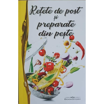 RETETE DE POST SI PREPARATE DIN PESTE