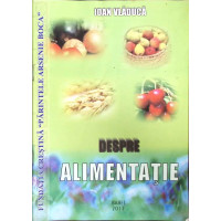 DESPRE ALIMENTATIE DESPRE ALIMENTATIE