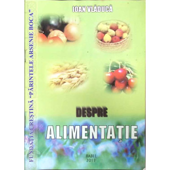 DESPRE ALIMENTATIE