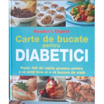 CARTE DE BUCATE PENTRU DIABETICI