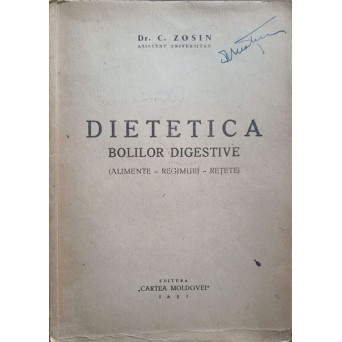 DIETETICA BOLILOR DIGESTIVE. ALIMENTE, REGIMURI, RETETE