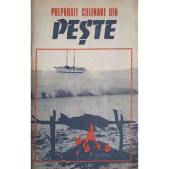 PREPARATE CULINARE DIN PESTE
