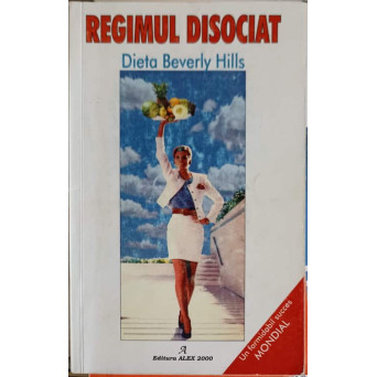 REGIMUL DISOCIAT. DIETA BEVERLY HILLS