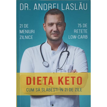 DIETA KETO. CUM SA SLABESTI IN 21 DE ZILE