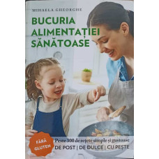 BUCURIA ALIMENTATIEI SANATOASE