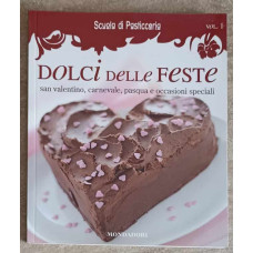 DOLCI DELLE FESTE - SAN VALENTINO, CARNEVALE, PASQUA E OCCASIONI SPECIALI