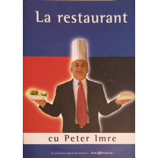 LA RESTAURANT CU PETER IMRE