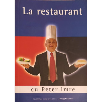 LA RESTAURANT CU PETER IMRE