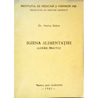 IGIENA ALIMENTATIEI. LUCRARI PRACTICE