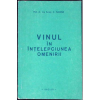 VINUL IN INTELEPCIUNEA OMENIRII VINUL IN INTELEPCIUNEA OMENIRII