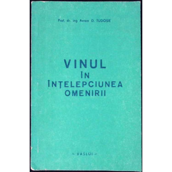 VINUL IN INTELEPCIUNEA OMENIRII