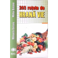 203 RETETE DE HRANA VIE
