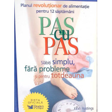 PAS CU PAS. SLABITI SIMPLU, FARA PROBLEME, PENTRU TOTDEAUNA