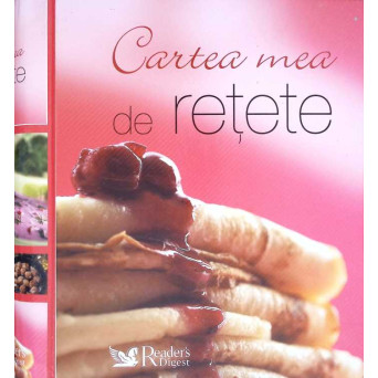 CARTEA MEA DE RETETE