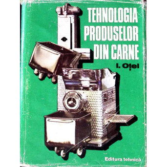 TEHNOLOGIA PRODUSELOR DIN CARNE