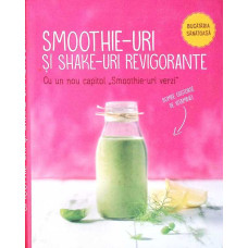 SMOOTHIE-URI SI SHAKE-URI REVIGORANTE