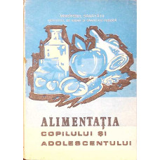 ALIMENTATIA COPILULUI SI ADOLESCENTULUI