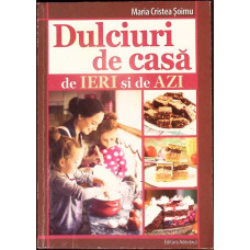 DULCIURI DE CASA DE IERI SI AZI
