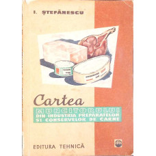 CARTEA MUNCITORULUI DIN INDUSTRIA PREPARATELOR SI CONSERVELOR DE CARNE