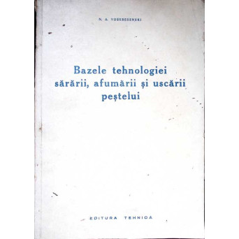 BAZELE TEHNOLOGIEI SARARII, AFUMARII SI USCARII PESTELUI