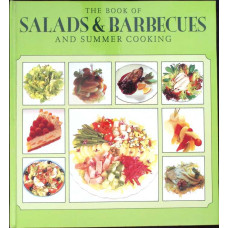 THE BOOK OF SALADS AND BARBECUES AND SUMMER COOKING