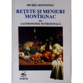 RETETE SI MENIURI MONTIGNAC SAU GASTRONOMIA NUTRITIONALA
