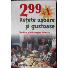 299+1 RETETE USOARE SI GUSTOASE