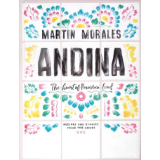 ANDINA. THE HEART OF PERUVIAN FOOD