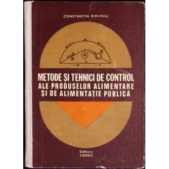 METODE SI TEHNICI DE CONTROL ALE PRODUSELOR ALIMENTARE SI DE ALIMENTATIE PUBLICA 