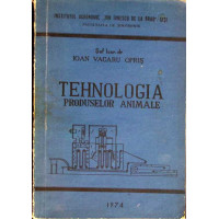 TEHNOLOGIA PRODUSELOR ANIMALE