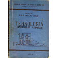 TEHNOLOGIA PRODUSELOR ANIMALE