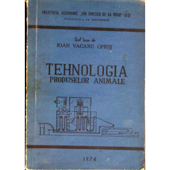 TEHNOLOGIA PRODUSELOR ANIMALE