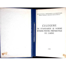 CULEGERE DE STANDARDE SI NORME INTERNE PENTRU PREPARATELE DE CARNE