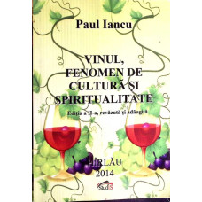 VINUL, FENOMEN DE CULTURA SI SPIRITUALITATE