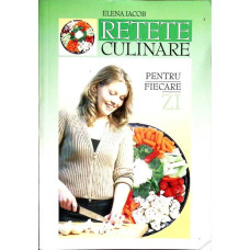 RETETE CULINARE PENTRU FIECARE ZI