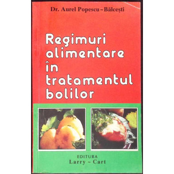REGIMURI ALIMENTARE IN TRATAMENTUL BOLILOR