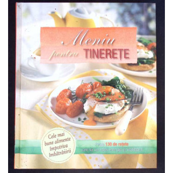 MENIU PENTRU TINERETE