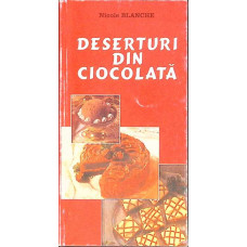 DESERTURI DIN CIOCOLATA