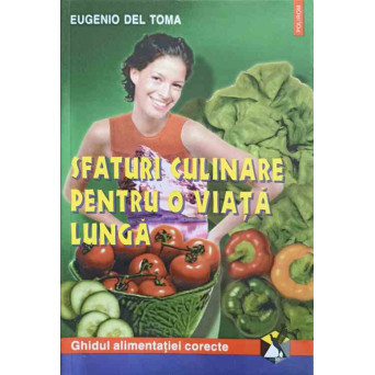 SFATURI CULINARE PENTRU O VIATA LUNGA