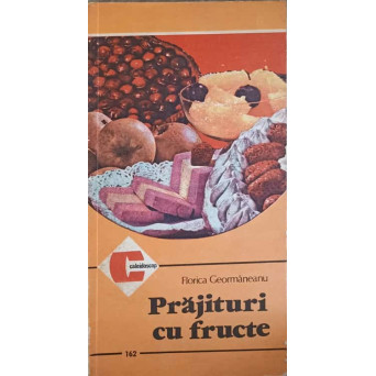 PRAJITURI CU FRUCTE