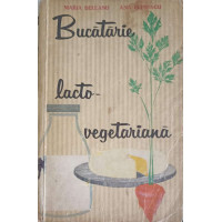 BUCATARIA LACTO-VEGETARIANA