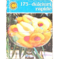 175 DULCIURI RAPIDE 175 DULCIURI RAPIDE