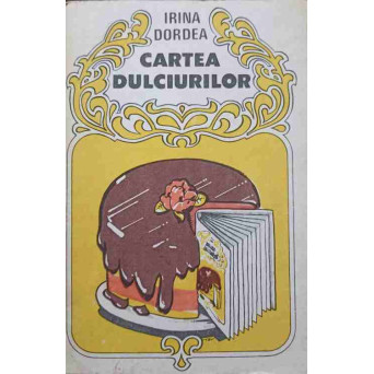 CARTEA DULCIURILOR