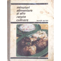 MINUTURI ALIMENTARE SI ALTE RETETE CULINARE