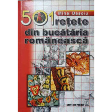 501 RETETE DIN BUCATARIA ROMANEASCA