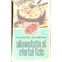 ALIMENTATIA SI EFORTUL FIZIC ALIMENTATIA SI EFORTUL FIZIC