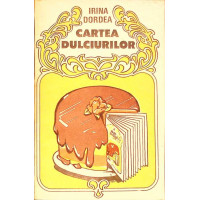 CARTEA DULCIURILOR CARTEA DULCIURILOR