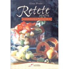 RETETE PENTRU SANATATEA NOASTRA